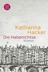 Die Habenichtse - Katharina Hacker - 9783596189717