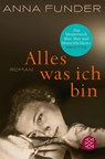 Alles was ich bin - Anna Funder - 9783596193288