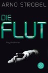 Die Flut - Arno Strobel - 9783596198351
