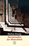 Sternstunden der Menschheit - Stefan Zweig - 9783596205950