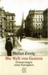 Die Welt von Gestern - Stefan Zweig - 9783596211524