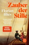 Zauber der Stille - Florian Illies - 9783596297665