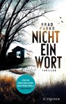 Nicht ein Wort - Brad Parks - 9783596297801