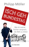 Isch geh Bundestag - Philipp Möller - 9783596298822