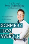 Schmerz Los Werden - Lars Amend ; Sven Gottschling - 9783596299232