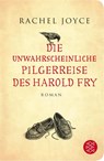 Die unwahrscheinliche Pilgerreise des Harold Fry - Rachel Joyce - 9783596513154