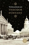 Weihnachten mit Theodor Fontane - Theodor Fontane - 9783596522590