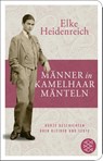 Männer in Kamelhaarmänteln - Elke Heidenreich - 9783596523184