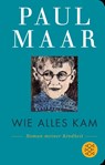 Wie alles kam - Paul Maar - 9783596523252