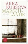 Marschlande - Jarka Kubsova - 9783596523771