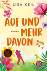 Auf und mehr davon - Lisa Keil - 9783596701001