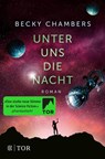 Unter uns die Nacht - Becky Chambers - 9783596702626
