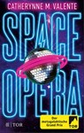 Space Opera - Catherynne M. Valente - 9783596704446