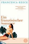 Ein französischer Sommer - Francesca Reece - 9783596705719