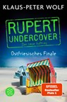 Rupert undercover - Ostfriesisches Finale - Klaus-Peter Wolf - 9783596706174