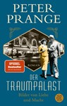 Der Traumpalast - Peter Prange - 9783596706358