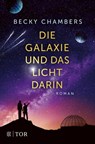 Die Galaxie und das Licht darin - Becky Chambers - 9783596707010