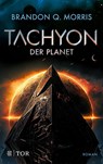 Tachyon 3 - Brandon Q. Morris - 9783596707331