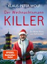 Der Weihnachtsmannkiller. Ein Winter-Krimi aus Ostfriesland - Klaus-Peter Wolf - 9783596708628
