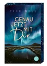 Genau jetzt mit dir - Tine Nell - 9783596709038