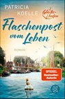 Flaschenpost vom Leben - Patricia Koelle - 9783596709892