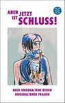 Aber jetzt ist Schluss! - Friederike Emmerling ; Julia Blando ; Friedrich Block - 9783596710430