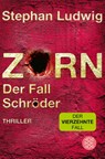 Zorn - Der Fall Schröder - Stephan Ludwig - 9783596710553