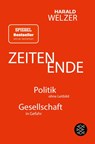 ZEITEN ENDE - Harald Welzer - 9783596711130