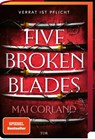 Five Broken Blades - Mai Corland - 9783596711369
