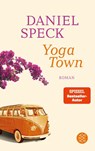 Yoga Town - Daniel Speck - 9783596712007