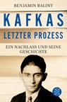 Kafkas letzter Prozess - Benjamin Balint - 9783596904266
