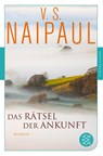 Das Rätsel der Ankunft - V. S. Naipaul - 9783596907267
