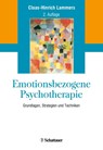 Emotionsbezogene Psychotherapie - Claas-Hinrich Lammers - 9783608401608