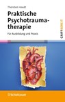Praktische Psychotraumatherapie - Thorsten Heedt - 9783608402063