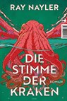 Die Stimme der Kraken - Ray Nayler - 9783608500134