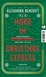 Mord im Christmas Express - Alexandra Benedict - 9783608502596