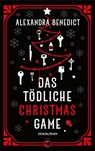 Das tödliche Christmas Game - Alexandra Benedict - 9783608502671