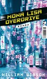 Mona Lisa Overdrive - William Gibson - 9783608504866