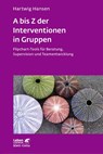 A bis Z der Interventionen in Gruppen - Hartwig Hansen - 9783608891867