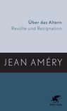 Über das Altern - Jean Améry - 9783608938456