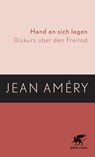 Hand an sich legen - Jean Améry - 9783608939477