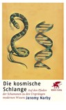 Die kosmische Schlange - Jeremy Narby - 9783608947656
