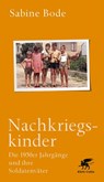 Nachkriegskinder - Sabine Bode - 9783608964899