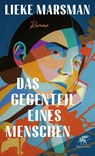 Das Gegenteil eines Menschen - Lieke Marsman - 9783608965919