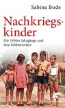 Nachkriegskinder - Sabine Bode - 9783608980523