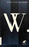 W. - Steve Sem-Sandberg - 9783608981193