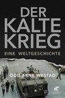Der Kalte Krieg - Odd Arne Westad - 9783608981483