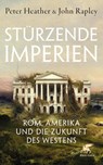 Stürzende Imperien - Peter Heather ; John Rapley - 9783608982367
