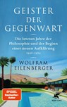 Geister der Gegenwart - Wolfram Eilenberger - 9783608986655