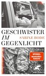 Geschwister im Gegenlicht - Sabine Bode - 9783608987478